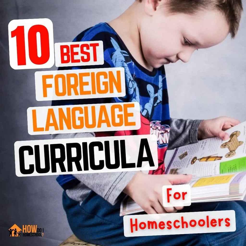 10 Best Homeschool Foreign Languages Curriculum Programs