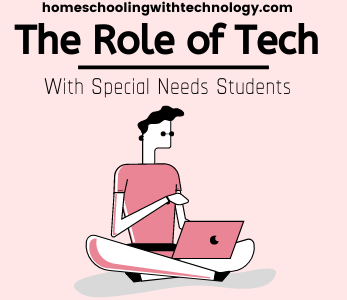 The role of tech with special needs students