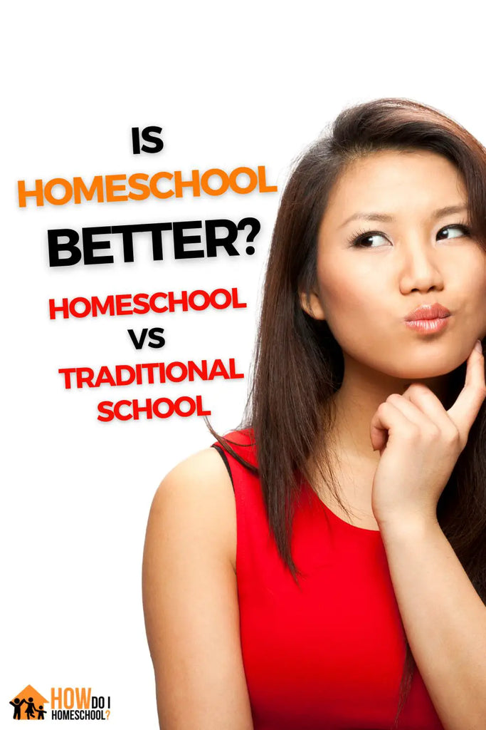 Is Homeschooling Better Than Traditional School?