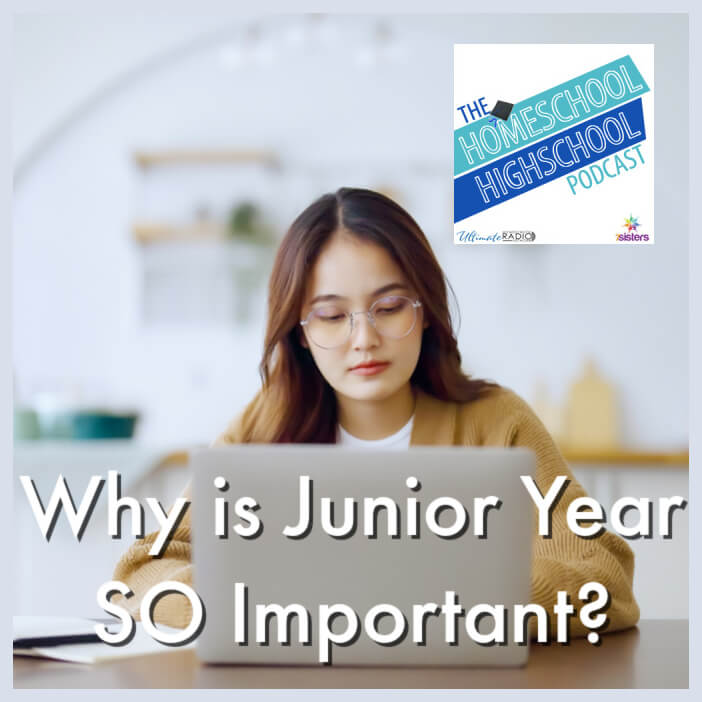 Why is Junior Year SO Important for High Schoolers? Special Replay