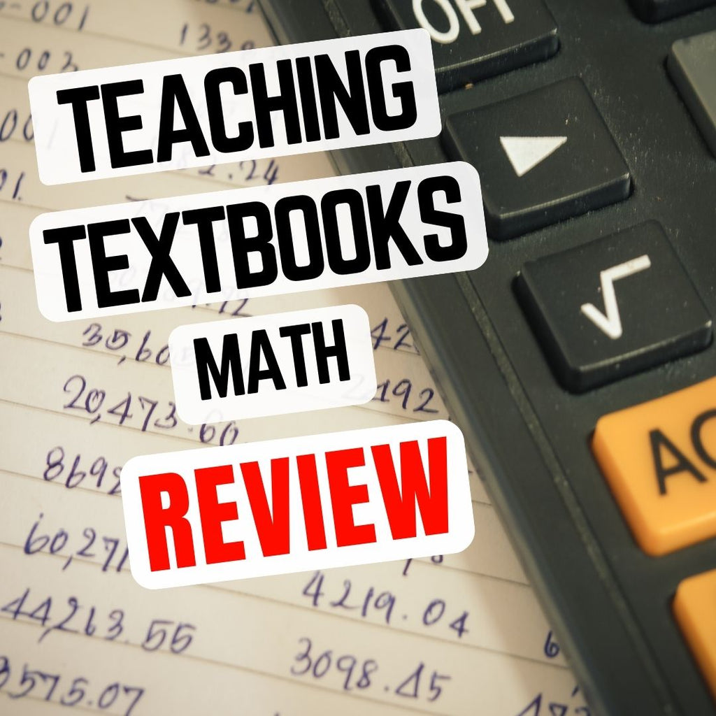 Teaching Textbooks Math Curriculum REVIEW for Homeschools