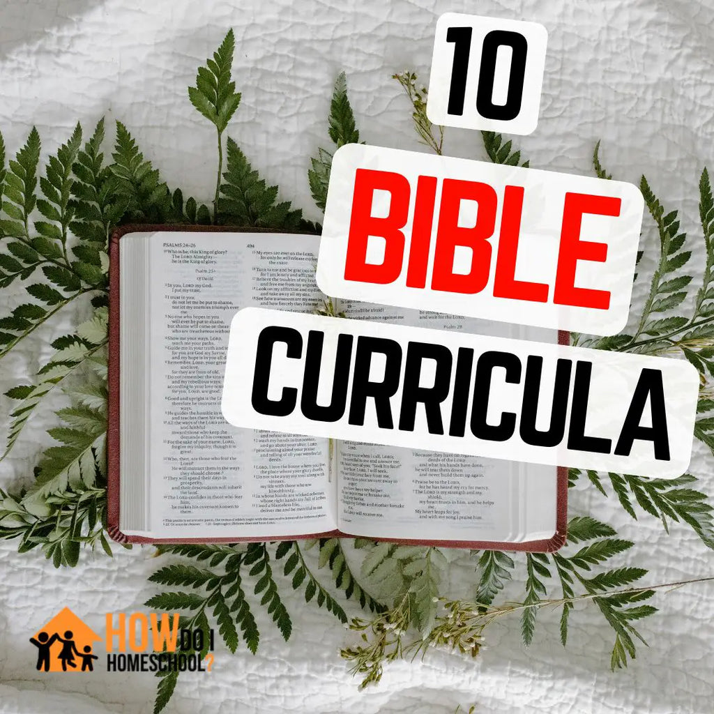 Top 10 Bible-Based Homeschool Curriculum Programs: Find the Perfect Fit