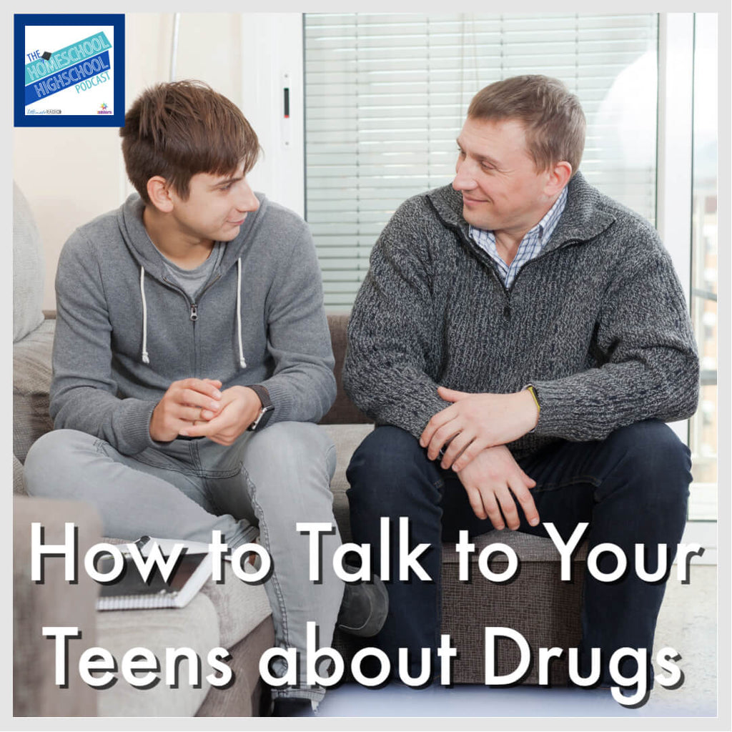 How to Talk to Your Teens about Drugs