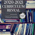 2020-2021 Curriculum Reveal  -- What made the cut?
